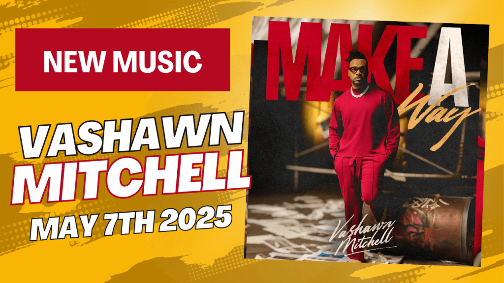 Make a way Vashawn Mitchelll